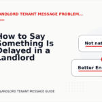 How to Say Something Is Delayed in a Landlord Tenant Message