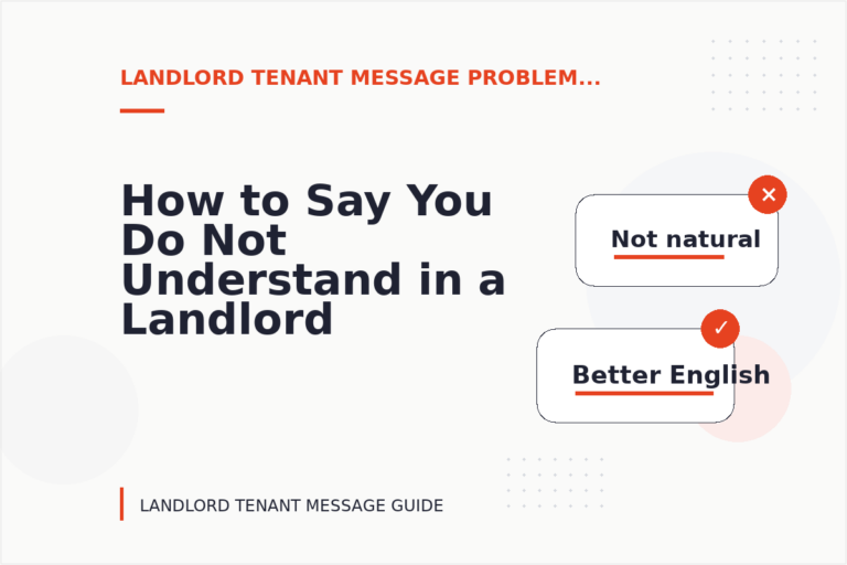 How to Say You Do Not Understand in a Landlord Tenant Message