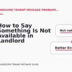 How to Say Something Is Not Available in Landlord Tenant Message English