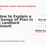 How to Explain a Change of Plan in a Landlord Tenant Message