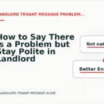 How to Say There Is a Problem but Stay Polite in Landlord Tenant Message English