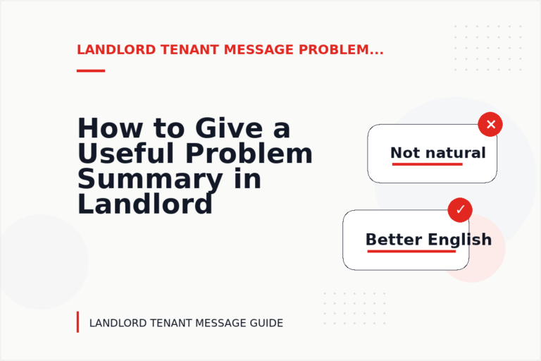 How to Give a Useful Problem Summary in Landlord Tenant Message English
